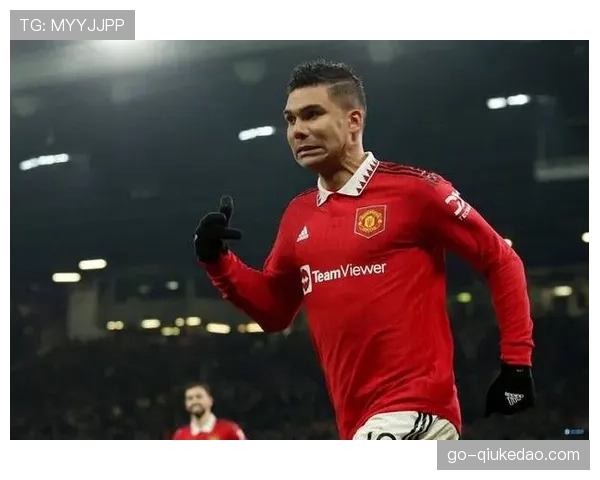 卡塞米罗或获曼联降薪续约合同，周薪大幅调整